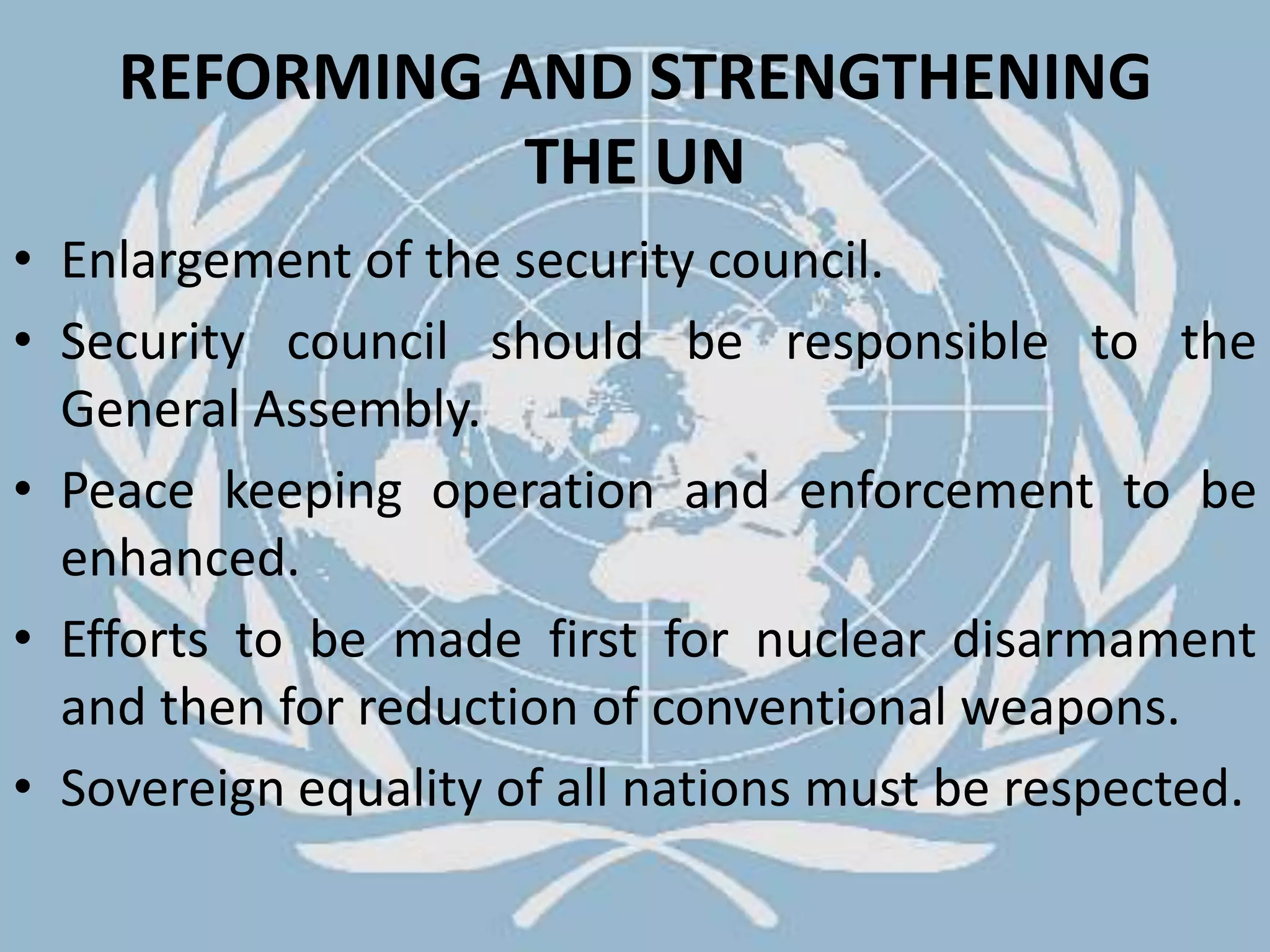 Two commissions were set up:Atomic energy commission-1946Commission on Conventional Armaments-1947.Various efforts have been made for arms control.Social Promoting and protecting human rightsAdopted Universal Declaration of Human rights in 1948.