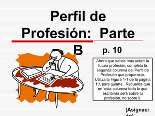 Destrezas – Actividades que sabes hacer bien.