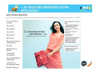 « JE VEUX DES SERVICES ULTRA
EFFICACES »!

6 / 11 / 2013!

 