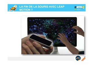 LA FIN DE LA SOURIS AVEC LEAP
MOTION ?!

 