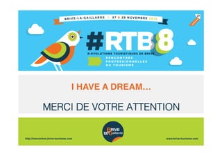 I HAVE A DREAM…!

MERCI DE VOTRE ATTENTION!

 