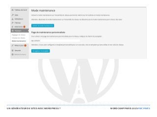 UN GÉNÉRATEUR DE SITES AVEC WORDPRESS ? WORDCAMP PARIS 2015 #WCPARIS
 
