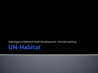 InterAgency NetworkYouth Development – Annual meeting
 