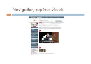 Navigation, repères visuels 
 
