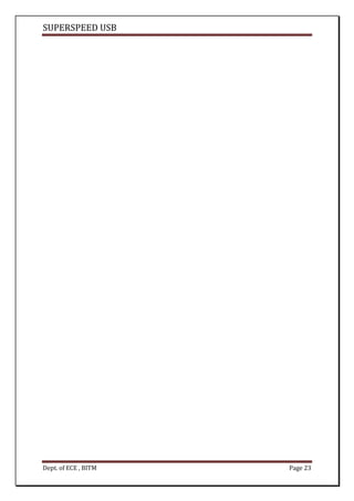 SUPERSPEED USB
Dept. of ECE , BITM Page 23
 