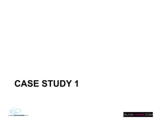 CASE STUDY 1 