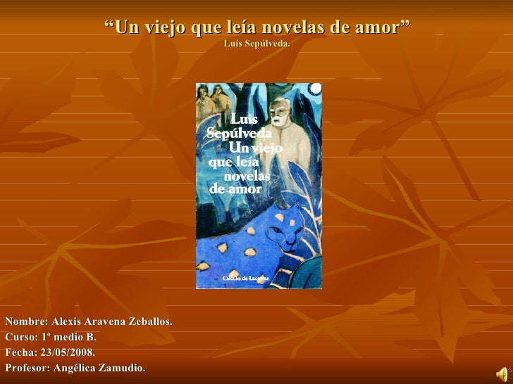 Un Viejo Que LeíA Novelas De Amor