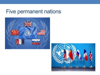 Five permanent nations
 
