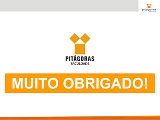 MUITO OBRIGADO!
 