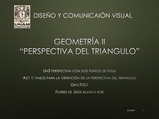 DISEÑO Y COMUNICAIÓN VISUAL

3/2/2014

1

 