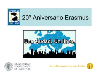 20º Aniversario Erasmus