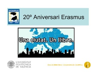 20º Aniversari Erasmus 