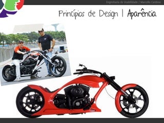 Engenharia de Usabilidade / Marcello Cardoso



Princípios de Design | Aparência
 