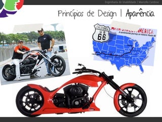 Engenharia de Usabilidade / Marcello Cardoso



Princípios de Design | Aparência
 