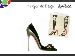 Engenharia de Usabilidade / Marcello Cardoso



Princípios de Design | Aparência
 