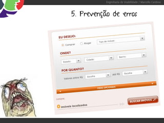 Engenharia de Usabilidade / Marcello Cardoso



5. Prevenção de erros
 