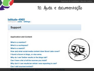Engenharia de Usabilidade / Marcello Cardoso



10. Ajuda e documentação
 