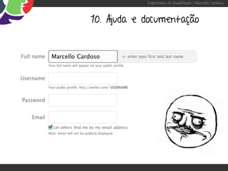 Engenharia de Usabilidade / Marcello Cardoso



10. Ajuda e documentação
 