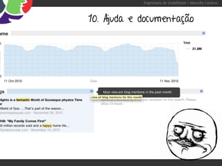 Engenharia de Usabilidade / Marcello Cardoso



10. Ajuda e documentação
 