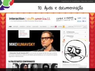 Engenharia de Usabilidade / Marcello Cardoso



10. Ajuda e documentação
 