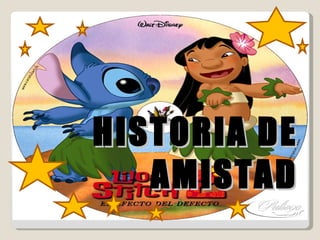 HISTORIA DE AMISTAD 