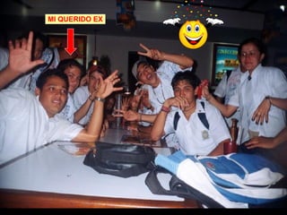 MI QUERIDO EX 