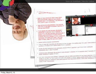 Testes de Usabilidade / Marcello Cardoso




Friday, March 2, 12
 