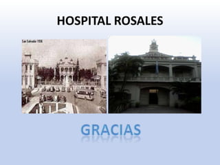 HOSPITAL ROSALES
 