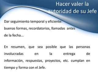 Una buena secretaria debe ser...