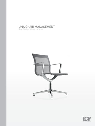 Una chair management ICF