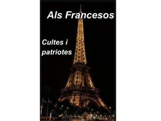Als Francesos Cultes i patriotes 