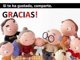 Si te ha gustado, comparte.

GRACIAS!
 