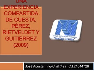 José Acosta Ing-Civil (42) C.I:21044728
 