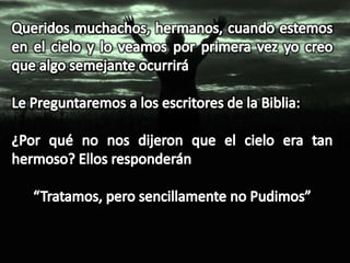 Esta Reservada para los CielosLas posesiones terrenales están sujetas a constantes variantes y cambios, pero nuestra herencia eterna está guardada en completa seguridad por Dios en los cielos.