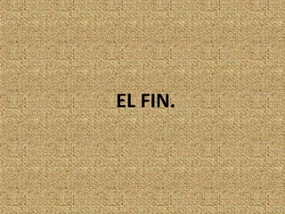 EL FIN.
 