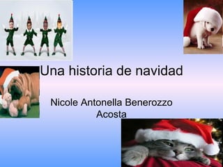 Una historia de navidad Nicole Antonella Benerozzo Acosta 