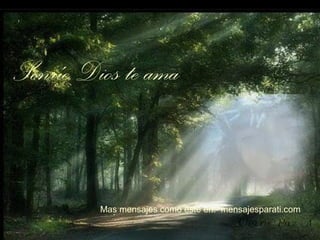 Sonríe Dios te ama
Mas mensajes como este en: mensajesparati.com
 