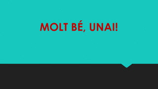 MOLT BÉ, UNAI!

 