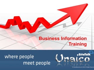 Business Information Training © sitetalkbusiness.tk 2010. All Rights Reserved. 