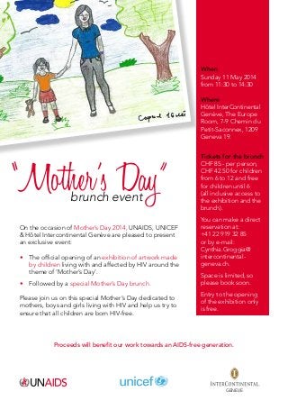 When
Sunday 11 May 2014
from 11:30 to 14:30
Where
Hôtel InterContinental
Genève, The Europe
Room, 7-9 Chemin du
Petit-Saco...