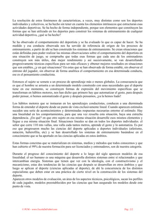 © PCM – www.EscolaDeFutbol.com Pàg.: 2/2
La resolución de estos fenómenos de características, a veces, muy distintas como ...