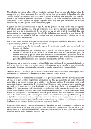 © PCM – www.EscolaDeFutbol.com Pàg.: 3/3
Un individuo que quiere saltar 5,60 mts en pértiga tiene que llegar con una veloc...