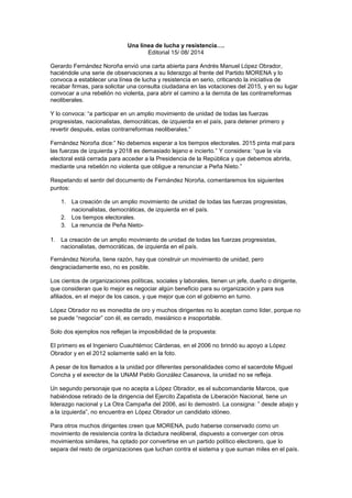 Una línea de lucha y resistencia….
Editorial 15/ 08/ 2014
Gerardo Fernández Noroña envió una carta abierta para Andrés Man...
