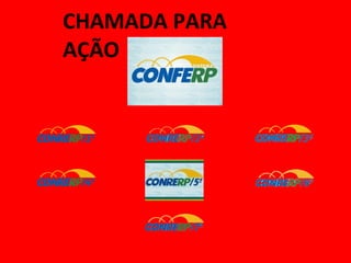 CHAMADA PARA
AÇÃO
 
