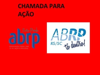 CHAMADA PARA
AÇÃO
 