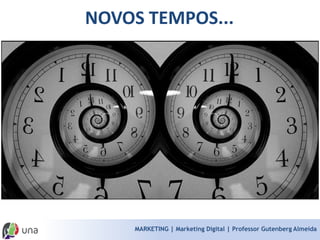 MARKETING | Marketing Digital | Professor Gutenberg Almeida  