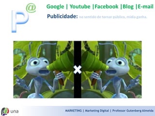 MARKETING | Marketing Digital | Professor Gutenberg Almeida 
CRIAR CONEXÕES COM COLABORADORES, CLIENTES E CONSUMIDORES 
SILVIO MEIRA 
PARA ATENDER É 
PRECISO ENTENDER. http://www.mundodomarketing.com.br/artigos/fabio-mestriner/25649/novo-cenario-competitivo-exige-intimidade-com-os-clientes.html 
http://www.youtube.com/watch?v=9T7g3nxaCMg 
http://www.youtube.com/watch?v=OalN9e5A0JQhttp://terramagazine.terra.com.br/silviomeira/blog/2012/06/06/o-futuro-conectar-para-liderar/ 
SUA ESTRATÉGIA ONLINE ÉSUA ESTRATÉGIA DE NEGÓCIOS 
VANESSA FOX  