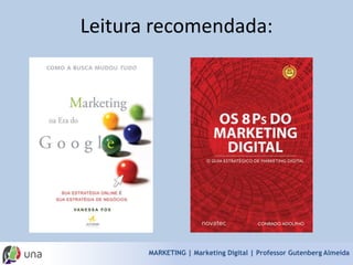 MARKETING | Marketing Digital | Professor Gutenberg Almeida 
NOVOS TEMPOS...  