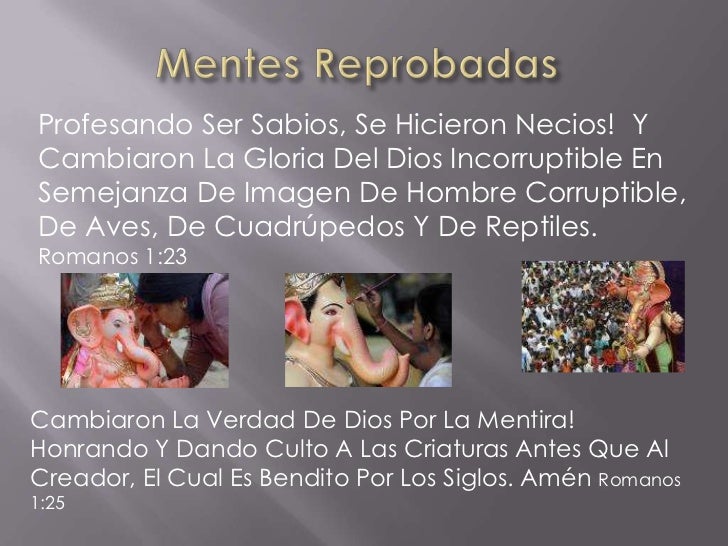 Dios Los Entregó A Una Mente Reprobada
