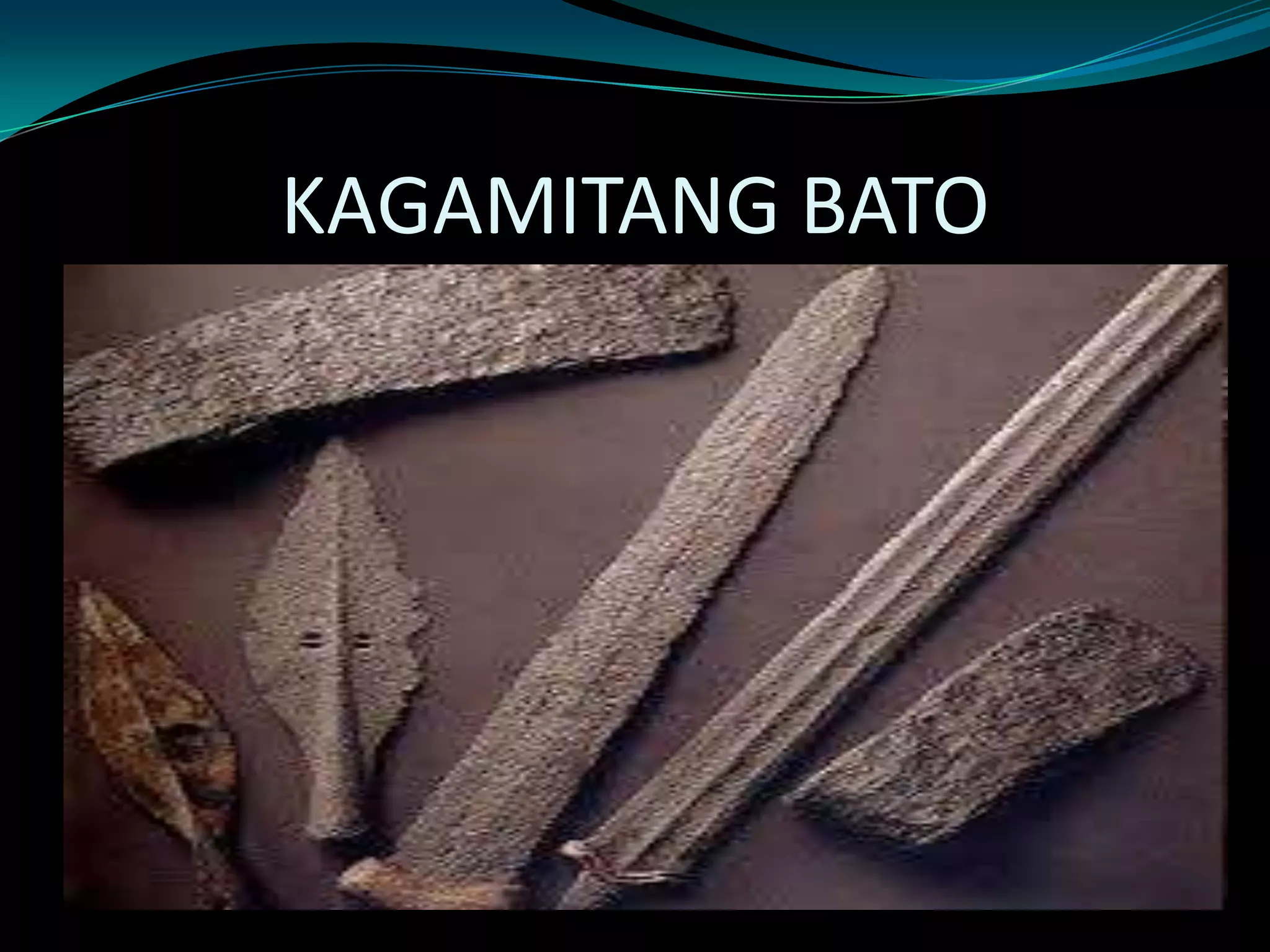 KAGAMITANG BATO
 